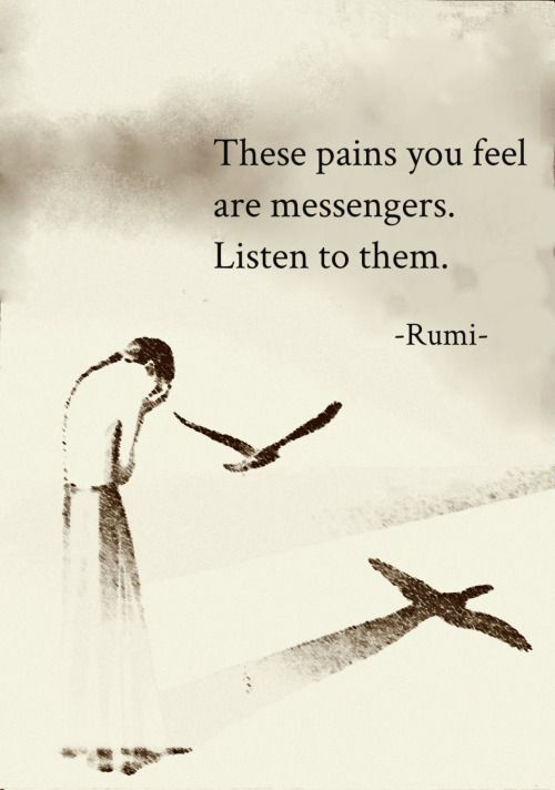 Image result for these pain you fear are messengers